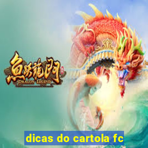 dicas do cartola fc